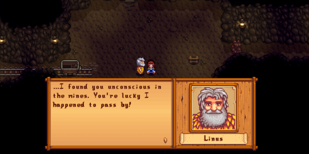 Getting saved by Linus after losing all health and fainting in the Mines in Stardew Valley